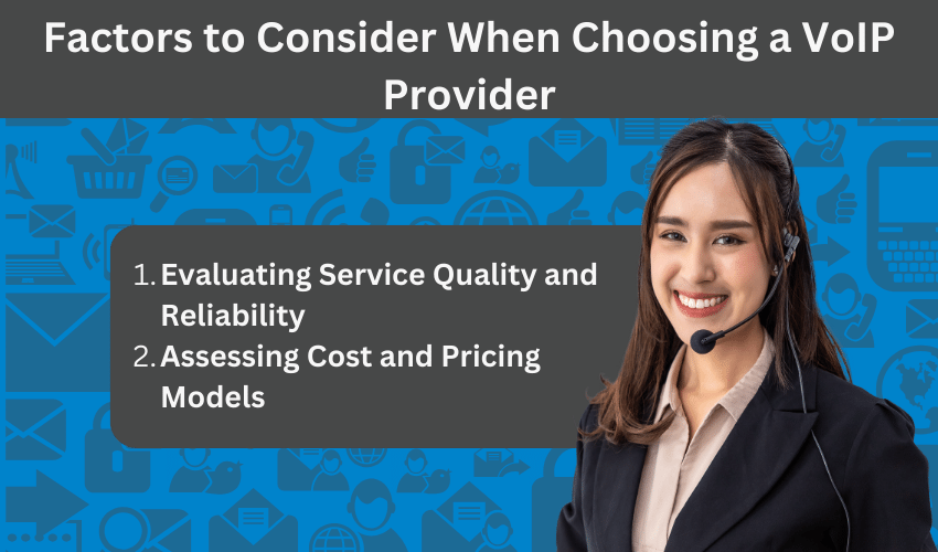 factors to consider when choosing a voip provider