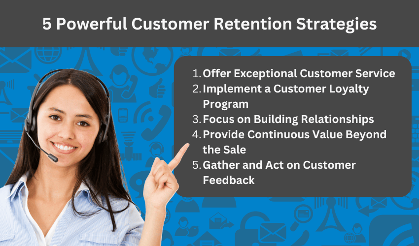 powerful customer retention strategies